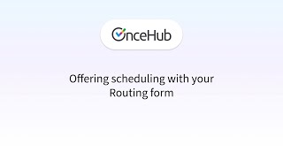 How to Offer Scheduling with Your Routing Form