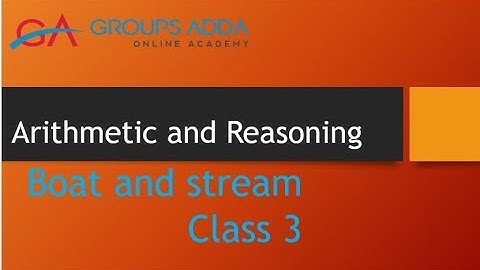 Arithmetic and reasoning class 3 boats and streams || #Groupsadda || #boats and streams