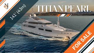 M/Y TITIAN PEARL Yacht for Sale | 141' (43m) CRN Motor Yacht | N&J Superyacht Tour