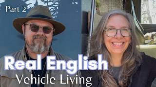 Real English Conversation | Vehicle Living | Listen to Improve Fluency - Part 2