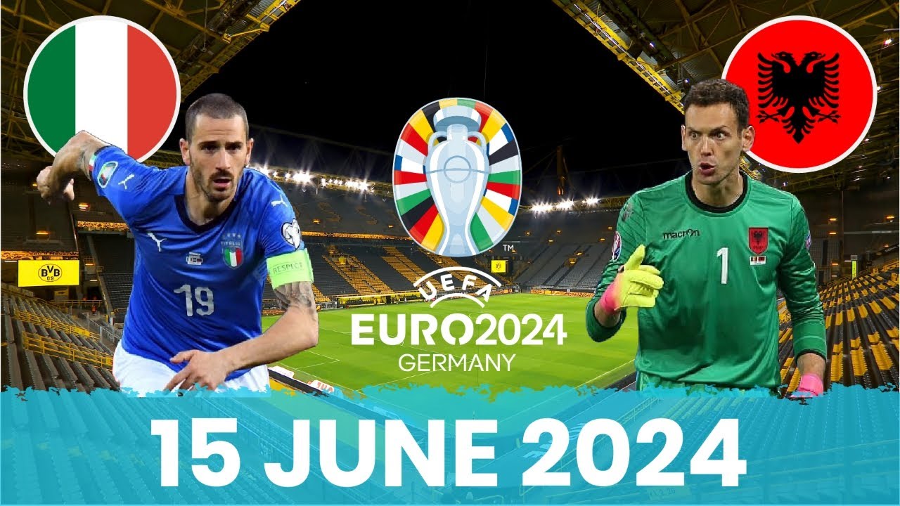 The Highly Anticipated Match Up - Italy vs Albania • Euro 2024