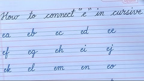 Learn how to connect letters from ea to ez | Cursive writing for beginners |Cursive writing practice