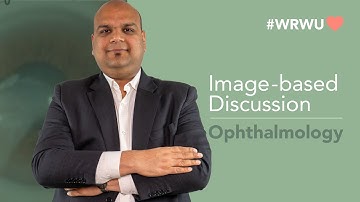 #WRWU Image Based Discussion - Ophthalmology