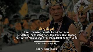 STORY WA SUKU DAYAK