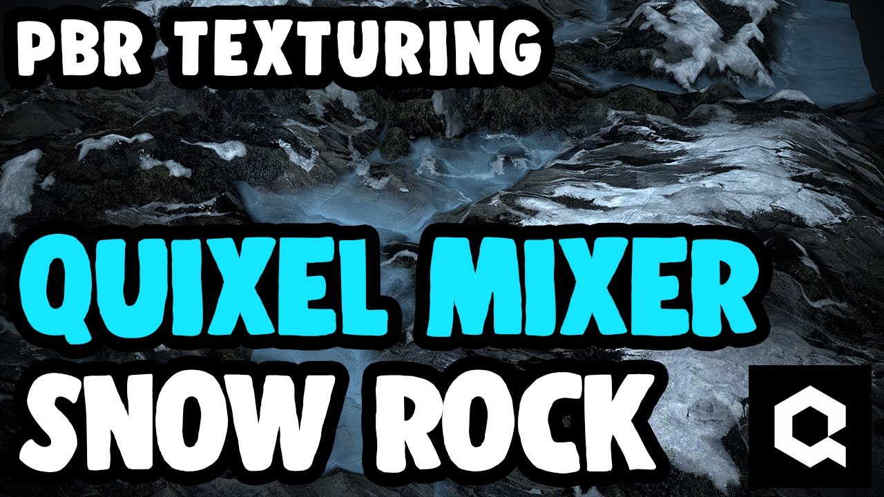 Quixel Mixer SNOW ROCK Material PBR Texturing - YouTube