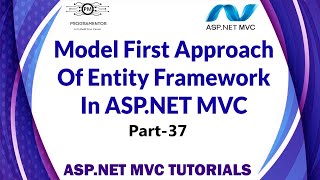 37 | Model First Approach In ASP.NET MVC | Entity Framework | Model First | ASP.NET MVC (Hindi/Urdu)