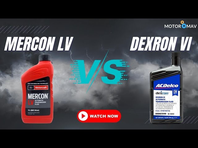 Battle of Mercon LV Vs Dexron VI Though Having the Most Similarities! 