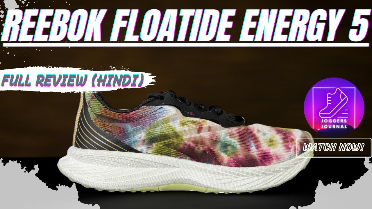 REEBOK Floatride Energy 5:Full Review (Hindi)...