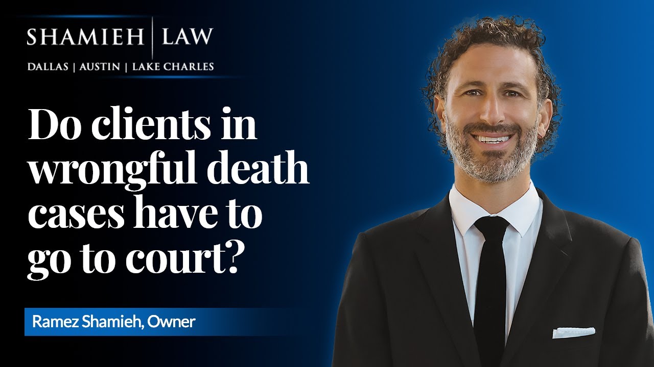 Do Clients in Wrongful Death Cases Have To Go To Court?