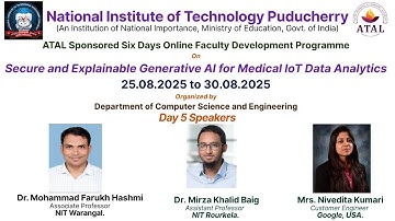 NITPY: ATAL Online FDP: Day 5: Secure and Explainable Generative AI for Medical IoT Data