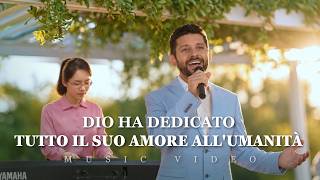 Cantico cristiano – Dio ha dedicato tutto il Suo amore all’umanità