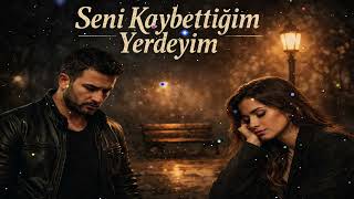 Seni Kaybettiğim Yerdeyim Duygusal Duet