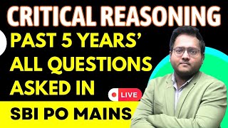 Critical Reasoning Complete in One Video | SBI PO Mains Past 5 Years Questions | One Shot | Harshal