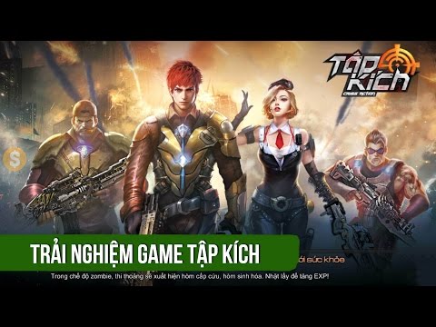 Trải nghiệm game FPS Tập Kích ra mắt 21/1/2016 - VTC Mobile