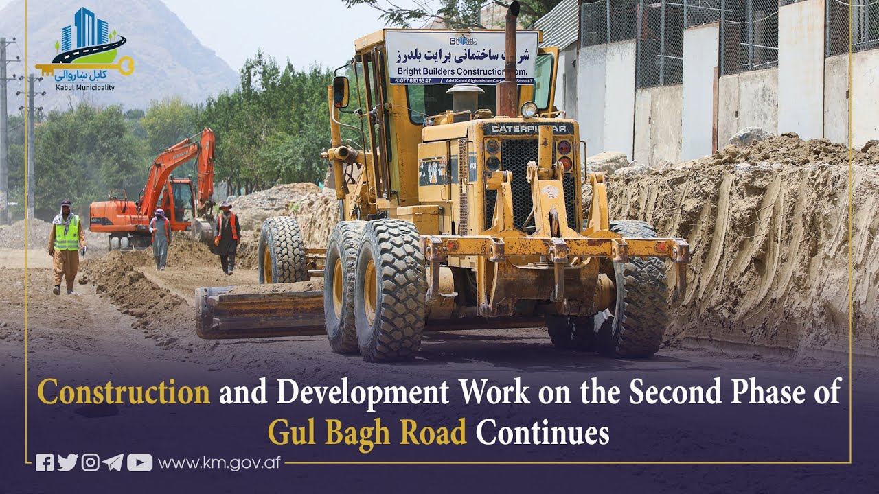 Construction and Development Work on the Second Phase of Gul Bagh Road ...