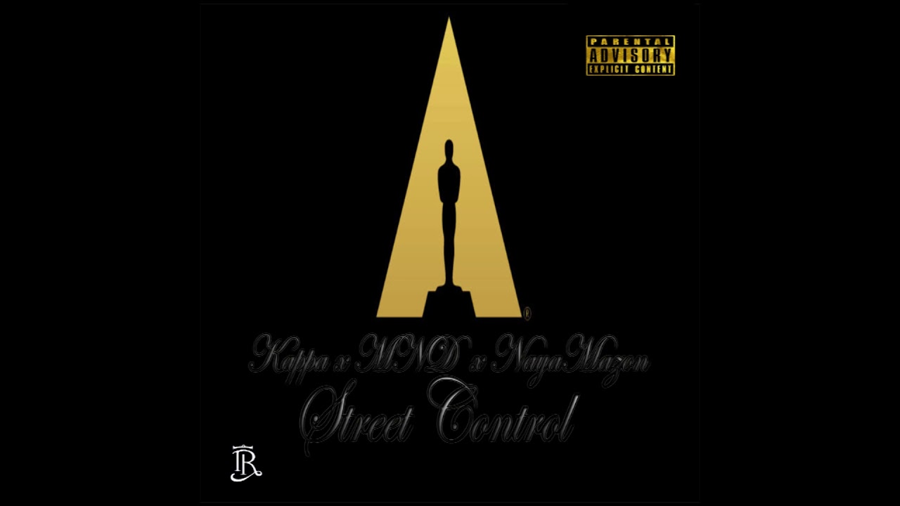 Kappa - Street Control (Feat.NayaMazon,MND)