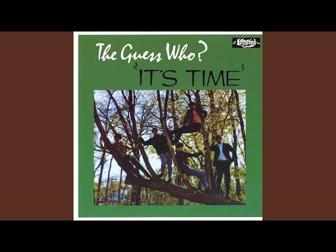 It's Time by The Guess Who
