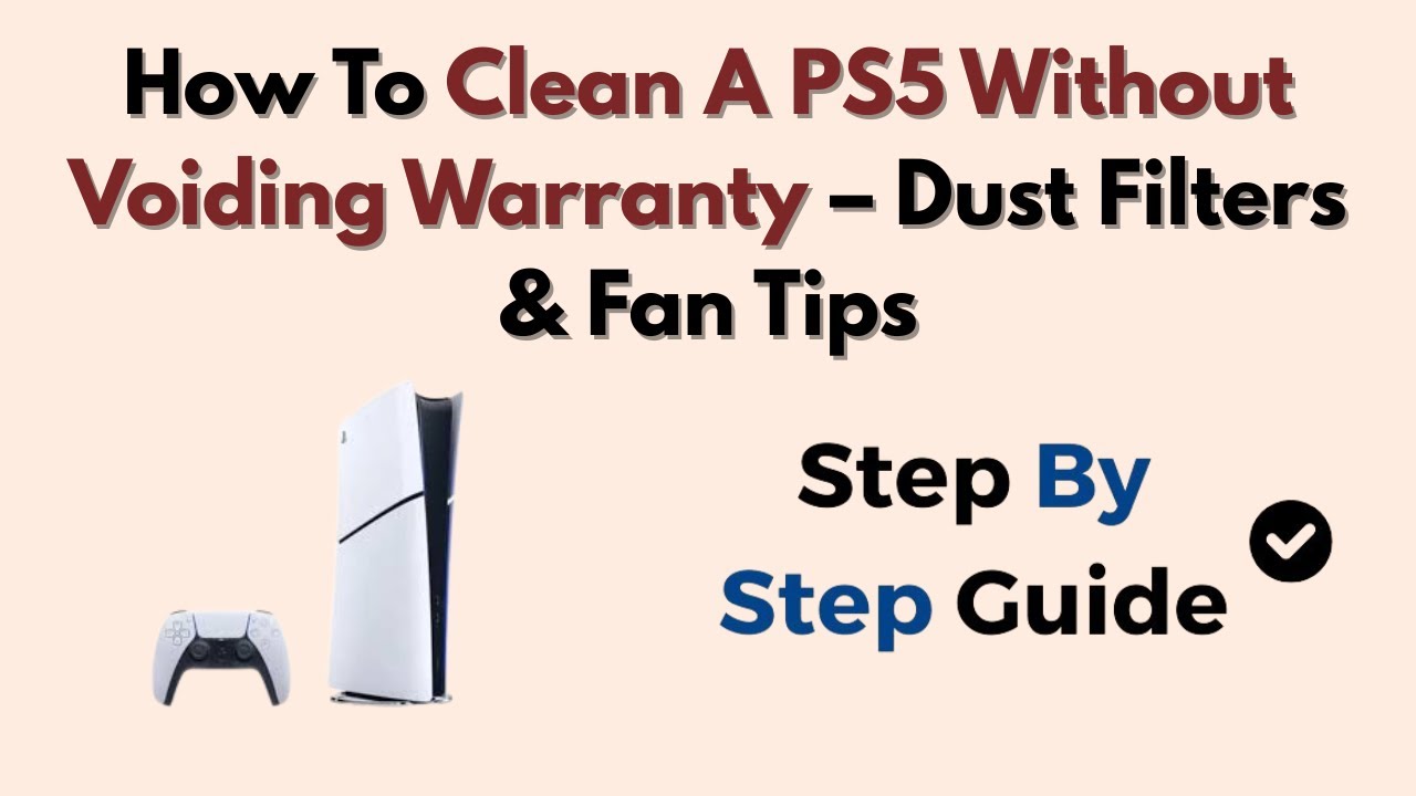 Как почистить PS5, не теряя гарантии: пылевые фильтры и советы по использованию вентилятора