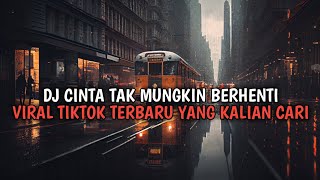 DJ CINTA TAK MUNGKIN BERHENTI BREAKBEAT SOUND ZIMDTX FT GM VIRAL TIK TOK TERBARU 2024 !