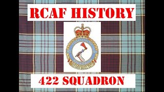 RCAF history ep25: 422 Squadron