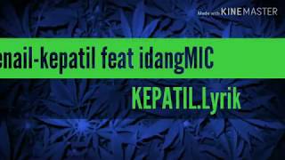 #qkhoirultraptv#kinemaster    denail-kepatil feat idangMIC synte everyday.Lyrik