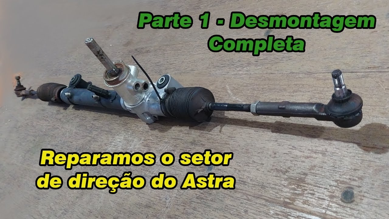 COMO DESMONTAR E REPARAR A CAIXA DE DIREÇÃO HIDRÁULICA DO CARRO ...