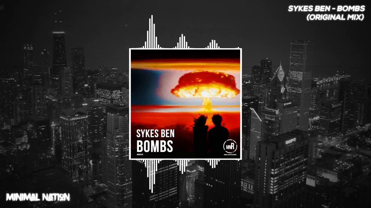 Mira Sykes Ben - Bombs (Original Mix) en YouTube Mira Sykes Ben - Bombs (Original Mix) en YouTube