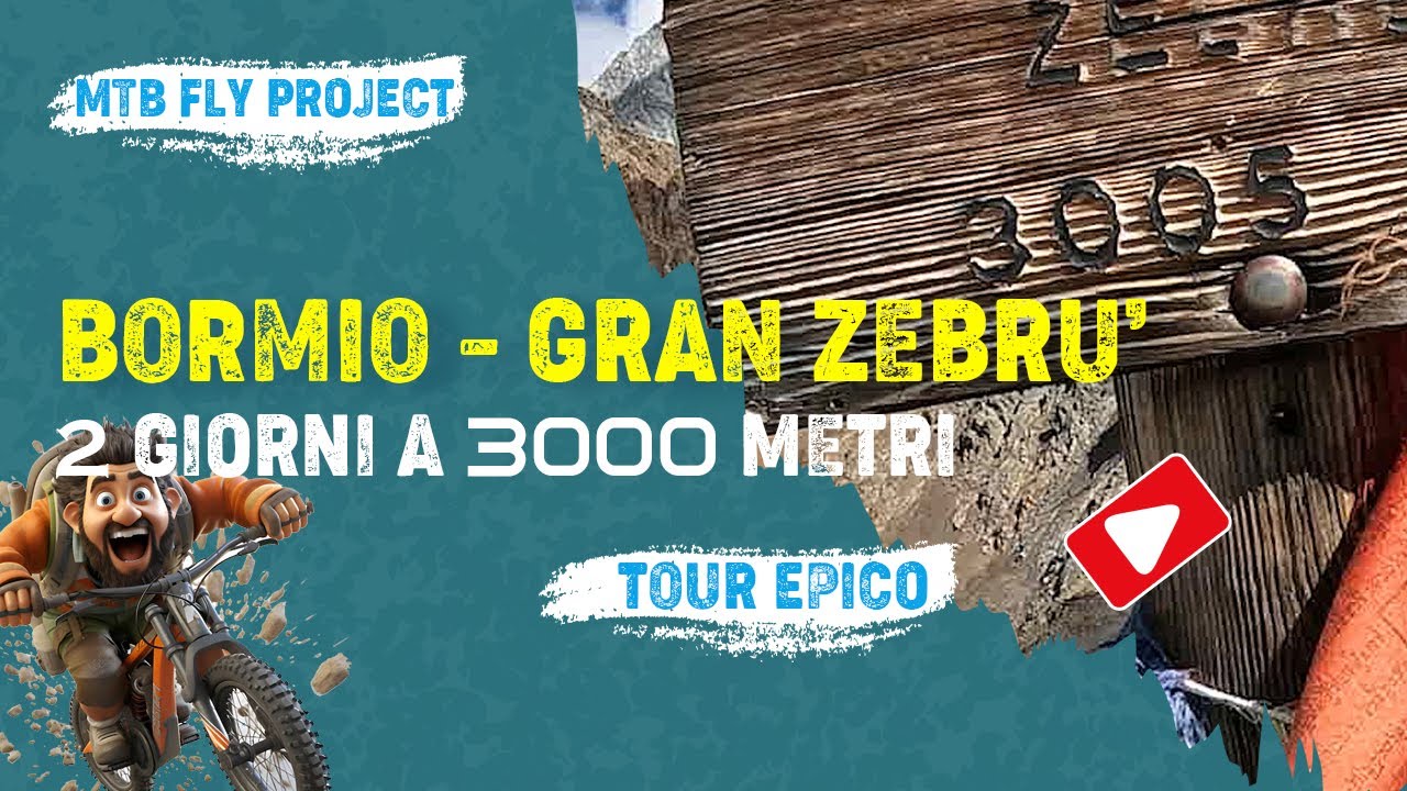 MTB - Bormio 3000 - Gran Zebrù