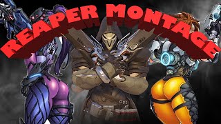 INCREDIBLE REAPER MONTAGE