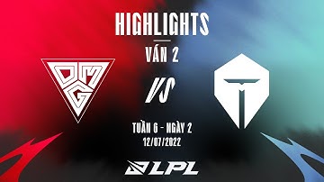 OMG vs TES | Highlights - Game 2 | Tuần 6 Ngày 2 | LPL Mùa Hè 2022