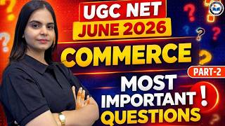 UGC NET June 2026 Commerce Most Important Questions | Commerce UGC NET MCQs | UGC NET Spotlight