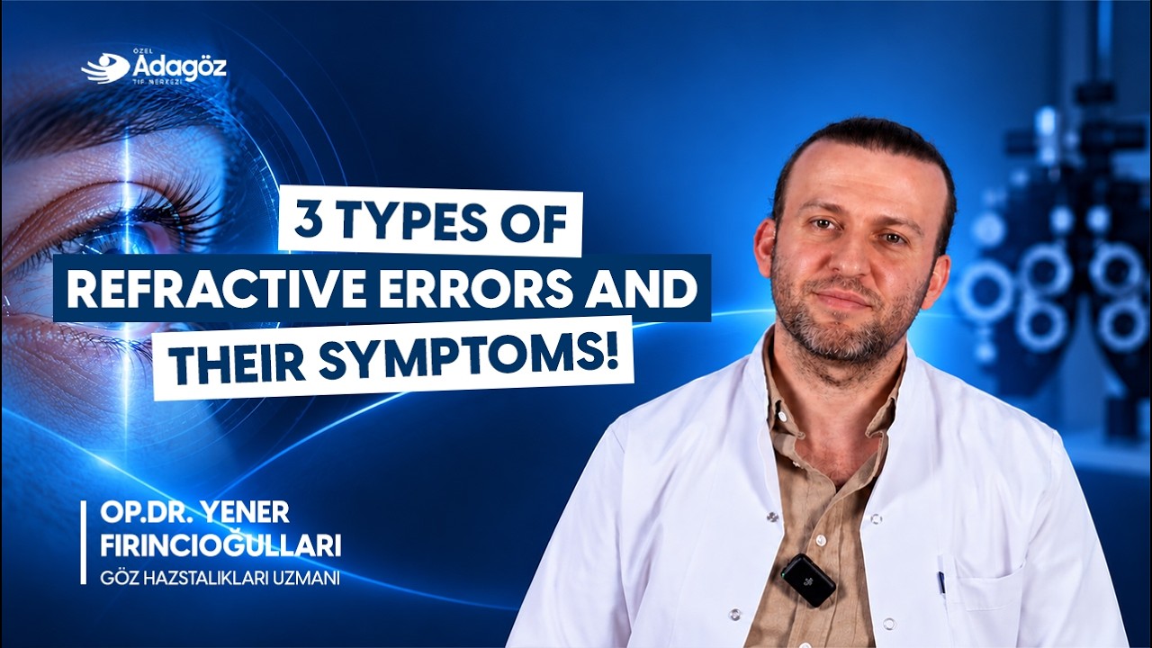 3 Types of Refractive Errors and Their Symptoms 