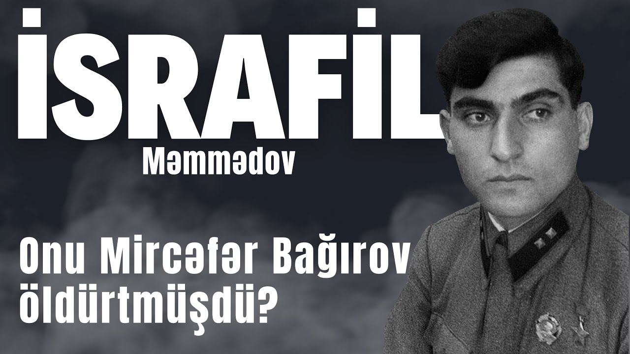 İlk azərbaycanlı Sovet İttifaqı Qəhrəmanı İsrafil Məmmədov haqqında GİZLİ FAKTLAR