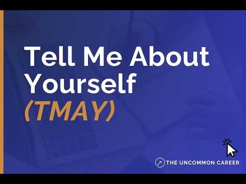 3: Tell Me About Yourself