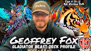 Edison 3v3 Top 4 (4-1) Gladiator Beast Deck Profile! Ft. Geoffrey Fox