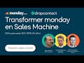 Transformer son crm monday en vritable sales machine