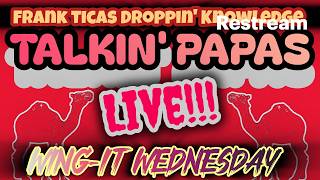 FTDK: TALKIN' PAPAS LIVE- "WING IT" WEDNESDAY