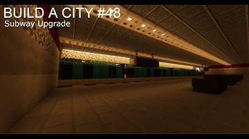 Build a City #48//Subway Upgrade // Minecraft Timelapse // 60FPS