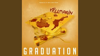Graduation - YelloPain