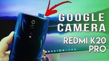 REDMI K20 PRO GOOGLE CAMERA with Night Sight, Wide Angle Lens | Hindi
