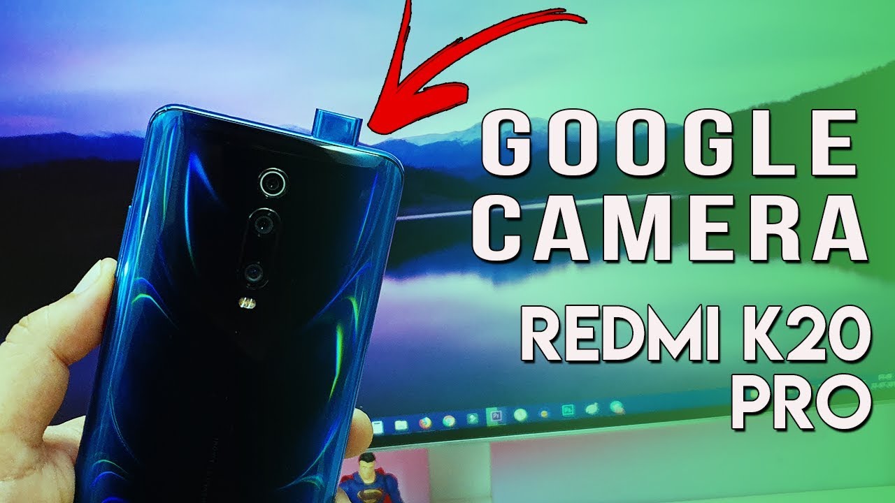 REDMI K20 PRO GOOGLE CAMERA with Night Sight, Wide Angle Lens | Hindi