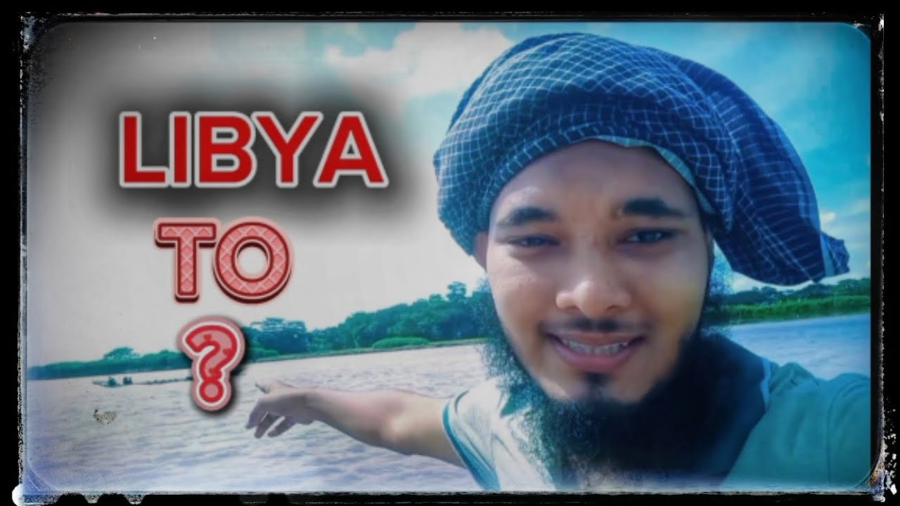 LIBYA TO....?....কোথায় যাচ্ছে এরা? আশ্চর্য হলেও সত্য!!!এরা আসলে!