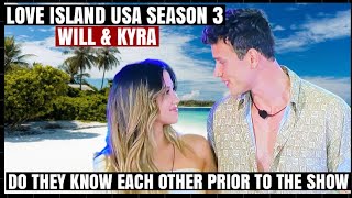 Love Island USA Season 3 Hawaii | WILL AND KYRA DID THEY KNOW EACH  BEFORE LOVE ISLAND?