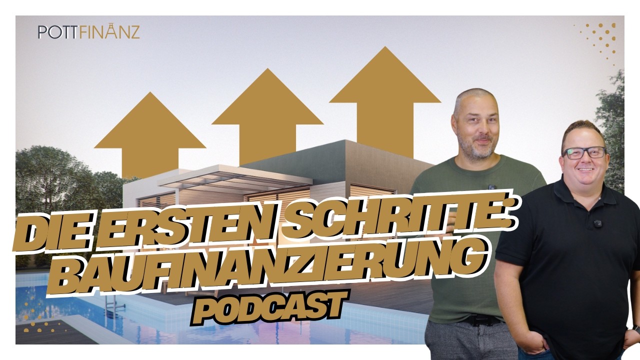 Fahrplan zum Eigenheim - Die ersten Schritte zur Baufinanzierung