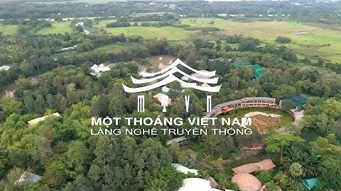 Một thoáng Việt Nam   Làng  nghề truyền thống