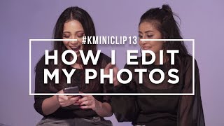 #KMINICLIP13 - HOW I EDIT MY PHOTOS (BY @AWKARIN & @NICHELLEDERISKA)