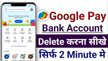 Google pay se bank account kaise delete kare - google pay account delete kaise kare