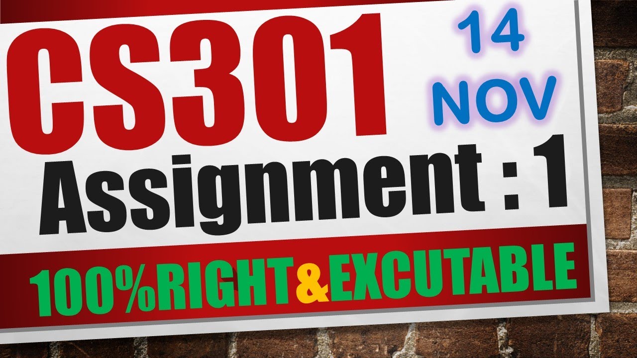 cs301 assignment 1 solution 2023|cs301 assignment 1 solution fall 2023 ...