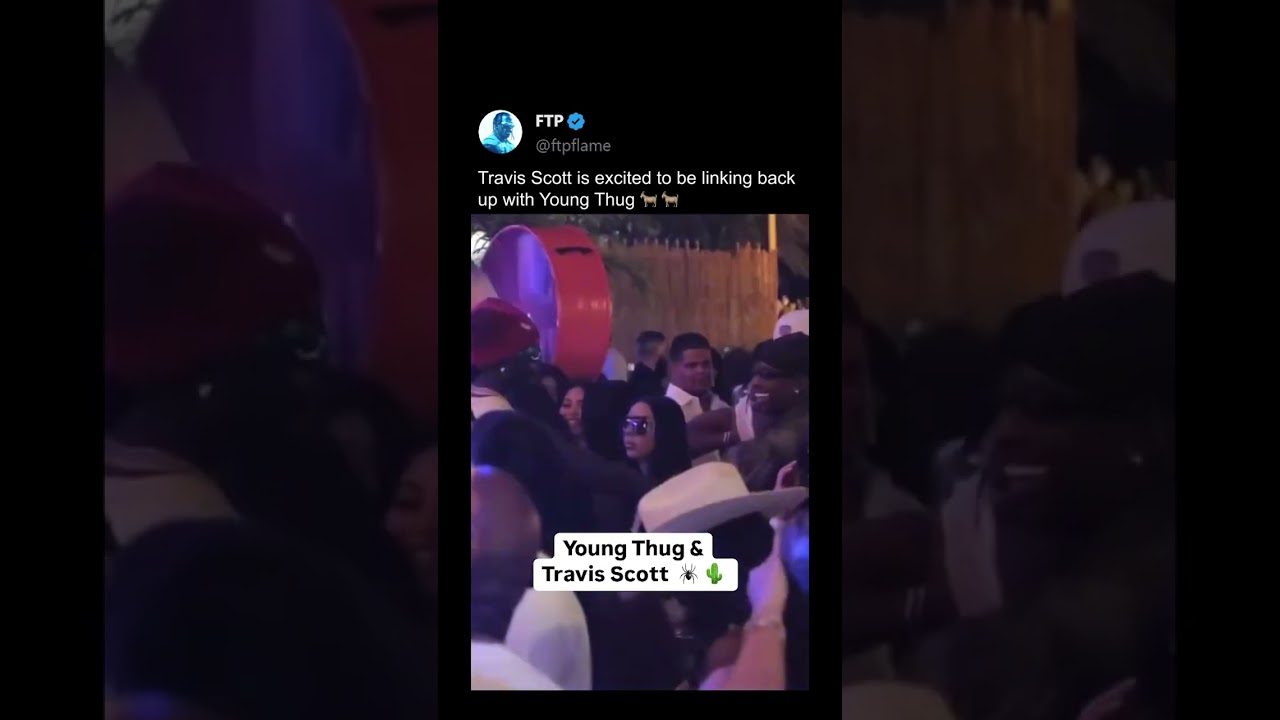 Young Thug & Travis Scott link up out in Miami 💯