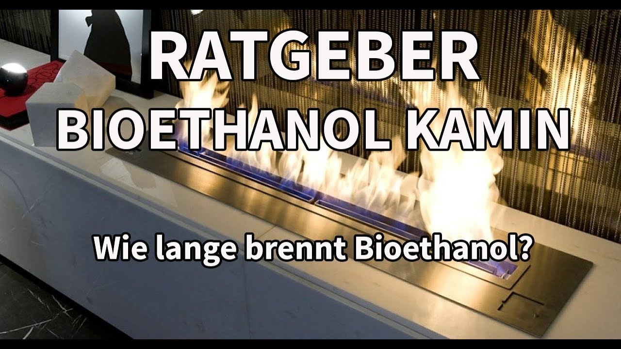 bioethanol wie lange brennt